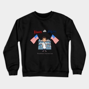 Pharmacy Technician, happy 4th of july, usa flag Crewneck Sweatshirt